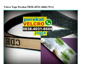 Velcro Tape Perekat 0838·4031·8668[wa]