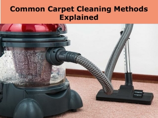 Common Carpet Cleaning Methods