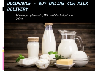 Buy Online Fresh Cow Milk and Dairy Products at Fair Cost