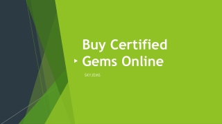 Buy Certified Gems online at best rates