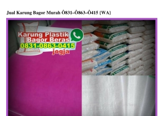 Jual Karung Bagor Murah Ö831–Ö863–Ö415[wa]