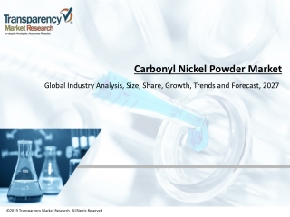 Carbonyl Nickel Powder Market to Reach Valuation of ~US$ 1 Bn by 2027