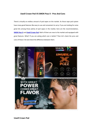 Uwell Crown Pod VS SMOK Pozz X - Pros And Cons