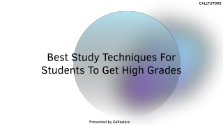 Best Study Techniques For Students To Get High Grades