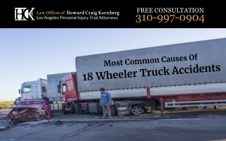 Most Common Causes Of 18 Wheeler Truck Accidents