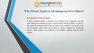 Private Equity is Advantageous Over Others