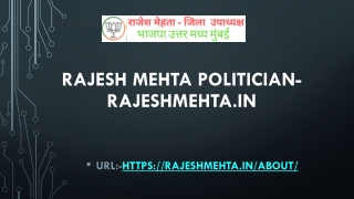 Rajesh Mehta Politician- RajeshMehta.in