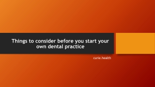 Things to consider before you start your own dental practice