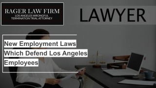 New Employment Laws Which Defend Los Angeles Employees