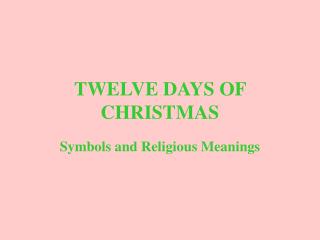 Twelve Days of Christmas