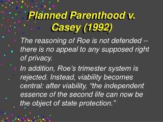 Planned Parenthood v. Casey (1992)
