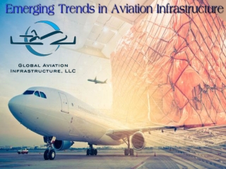 Emerging Trends in Aviation Infrastructure
