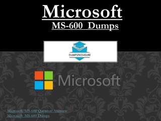 Latest Microsoft MS-600 Dumps PDF ~ Secret Of Success| Dumpspass4sure.com