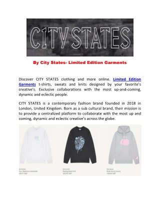 By City States- Limited Edition Garments