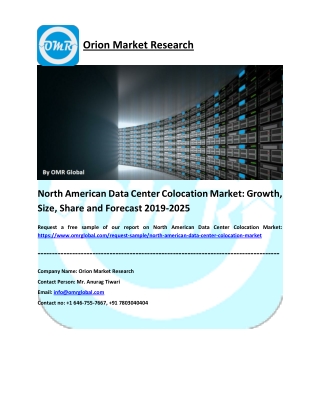 North American Data Center Colocation Market: Growth, Size, Share and Forecast 2019-2025