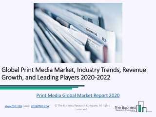Print Media Market, Newspaper and Magazine Industry Growth Forecast Report Till 2022