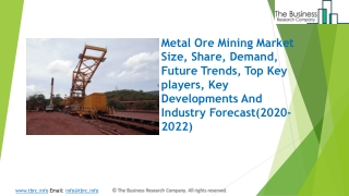 Global Metal Ore Mining Market Growth And Trends In 2020