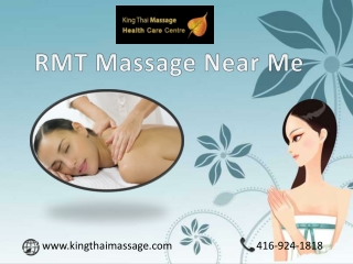 Looking for RMT Massage Near Me? | King Thai Massage Centre