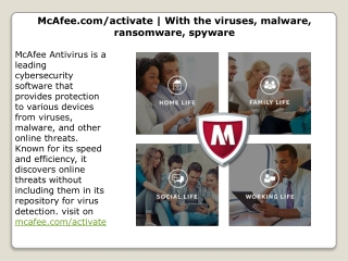 McAfee.com/activate | With the viruses, malware, ransomware, spyware