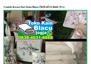 Contoh Kreasi Dari Kain Blacu 0838·403I·8668[wa]