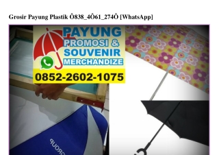 Grosir Payung Plastik 0838 4061 2740[wa]