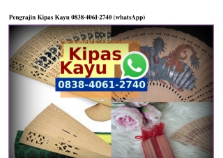 Pengrajin Kipas Kayu O838-4O61-274O[wa]