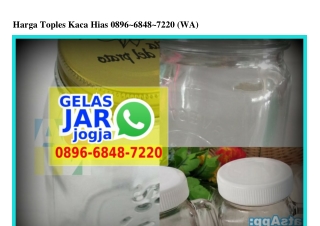 Harga Toples Kaca Hias 0896–6848–7220[wa]