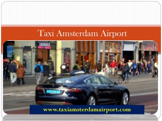 Cheap Taxi Amsterdam Airport