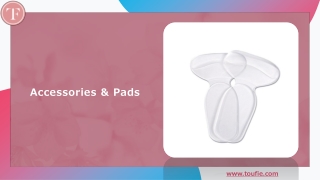 Toufie Accessories & Pads