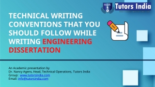 Conventions That You Should Follow While Writing Engineering Dissertation- TutorsIndia.com for my Engineering Dissertati