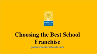 Choosing the Best School Franchise