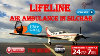 Get Quick Departure of Critical Patient by Lifeline Air Ambulance in Silchar