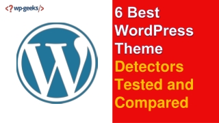 6 Best WordPress Theme Detectors Tested and Compared
