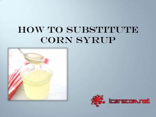 Corn Syrup Substitute