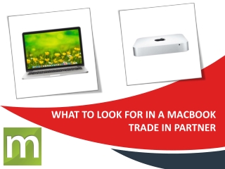 What to Look for in a MacBook Trade In Partner