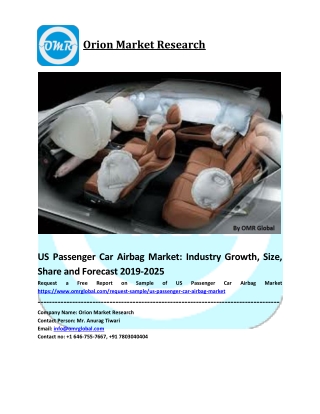 US Passenger Car Airbag Market Size, Share &  Forecast 2019-2025