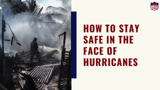 How to stay safe in the face of Hurricanes