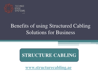 Benefits of Using Structured Cabling Solutions for Business