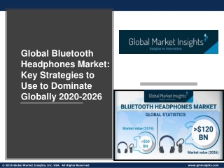Global Bluetooth Headphones Market: Factors Helping to Maintain Strong Position Globally 2020-2026