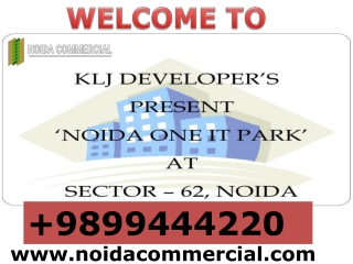 Noida One Sector 62, KLJ Noida 1 Commercial, Office Resale, Noida One It Park
