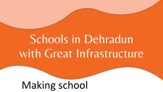 Schools in Dehradun with Great Infrastructure