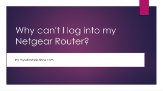 Why can't I log into my Netgear Router?