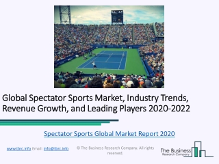 Spectator Sports Market Key Vendors, Trends, Segmentation, Forecast Report to 2022