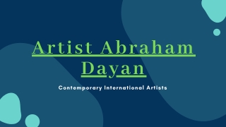 Get The Best Contemporary Art Painting By Artist Abraham Dayan