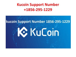 Kucoin Support Number  1856-295-1229