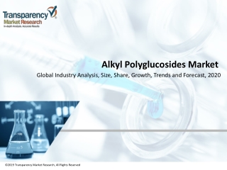 Alkyl Polyglucosides Market to Witness Widespread Expansion by 2026