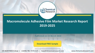 Macromolecule Adhesive Film Market Research Report 2019 2025