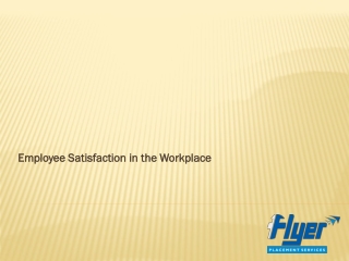 Employee Satisfaction in the Workplace - Flyerjobs