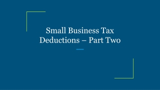 Small Business Tax Deductions – Part Two