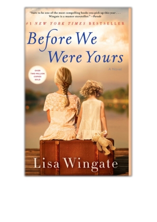 [PDF EPUB] Before We Were Yours By Lisa Wingate Free Download